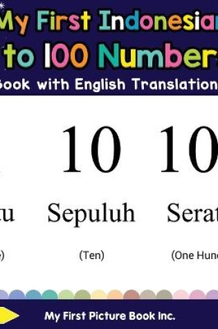 Cover of My First Indonesian 1 to 100 Numbers Book with English Translations