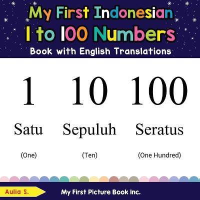 Cover of My First Indonesian 1 to 100 Numbers Book with English Translations