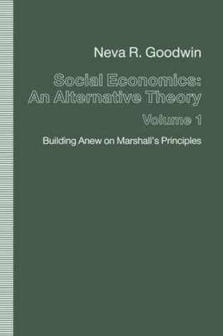 Cover of Social Economics: An Alternative Theory