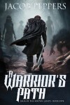 Book cover for A Warrior's Path