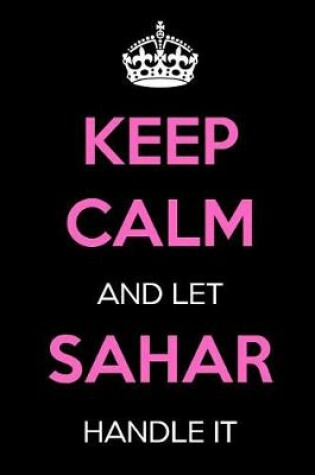 Cover of Keep Calm and Let Sahar Handle It