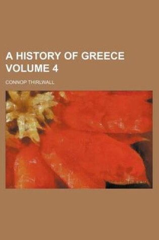 Cover of A History of Greece Volume 4