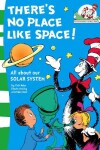 Book cover for There’s No Place Like Space!