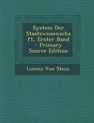 Book cover for System Der Staatswissenschaft, Erster Band