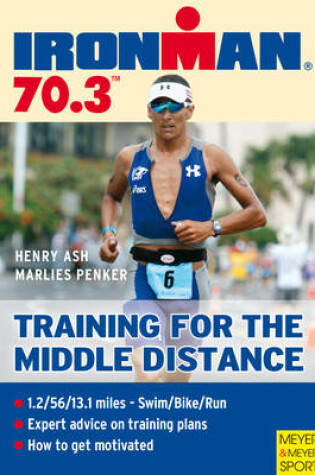 Cover of Ironman 70.3 - Training for the Middle Distance