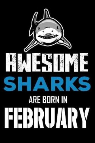 Cover of Awesome Sharks Are Born in February