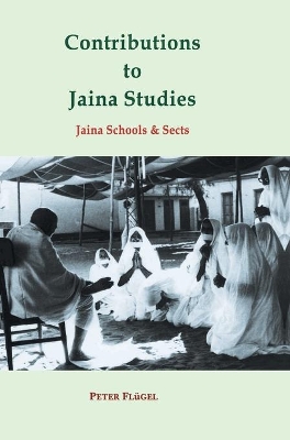 Book cover for Contributions To Jaina Studies