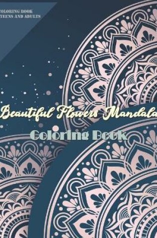 Cover of Beautiful Flowers Mandala Coloring Book