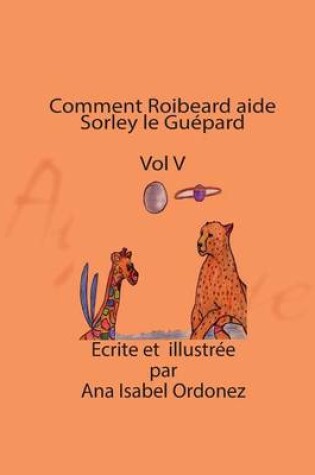 Cover of Comment Roibeard aide Sorley le Gu pard