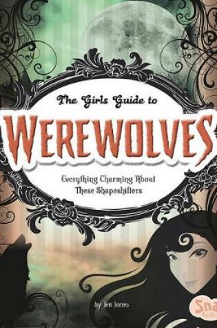 Cover of The Girls' Guide to Werewolves