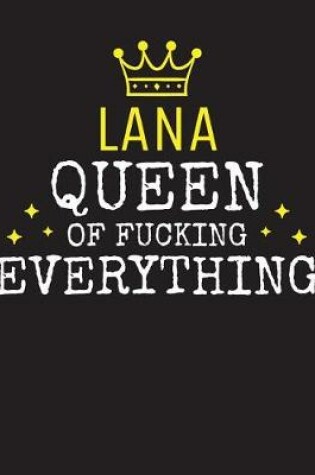 Cover of LANA - Queen Of Fucking Everything