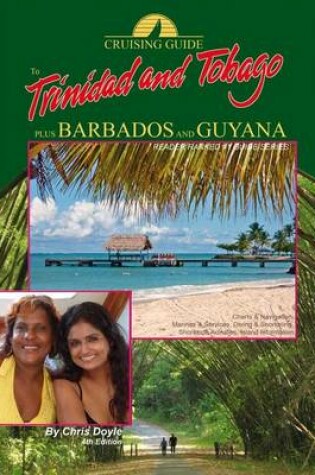 Cover of The Cruising Guide to Trinidad and Tobago, Plus Barbados and Guyana