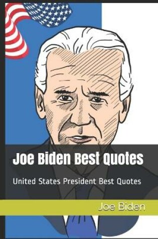 Cover of Joe Biden Best Quotes
