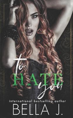 Book cover for To Hate You