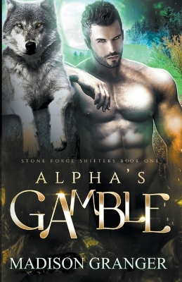Cover of Alpha's Gamble