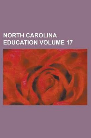 Cover of North Carolina Education Volume 17