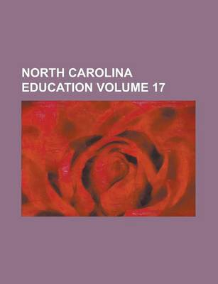 Book cover for North Carolina Education Volume 17