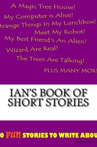 Cover of Ian's Book Of Short Stories