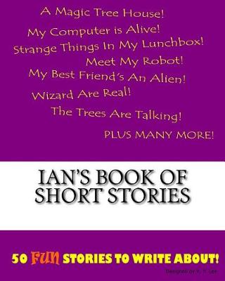 Book cover for Ian's Book Of Short Stories