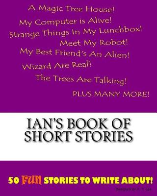 Cover of Ian's Book Of Short Stories