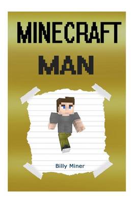 Book cover for Minecraft Man