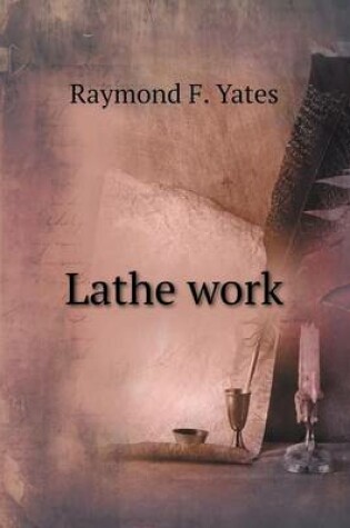 Cover of Lathe work