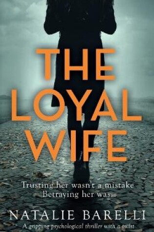 Cover of The Loyal Wife