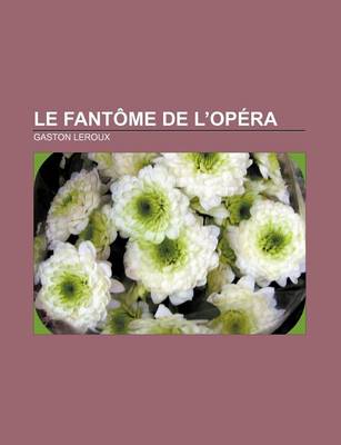 Book cover for Le Fantome de L'Opera