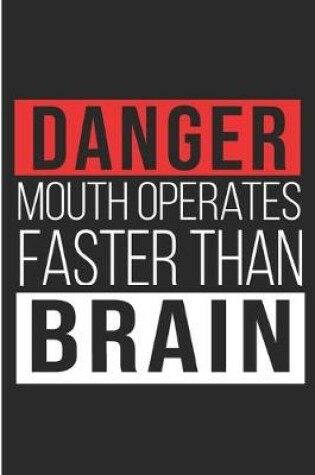 Cover of Danger Mouth Operates Faster Than Brain