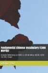 Book cover for Fundamental Chinese Vocabulary (1300 Words)