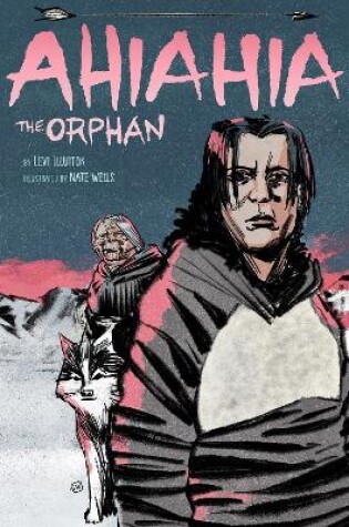 Cover of Ahiahia the Orphan