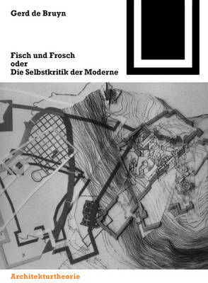 Book cover for Fisch Und Frosch Oder Die Selbstkritik Der Moderne