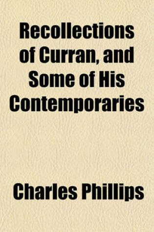 Cover of Recollections of Curran, and Some of His Contemporaries