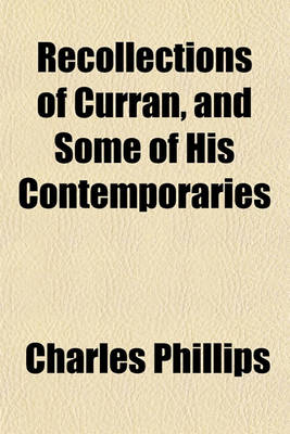 Book cover for Recollections of Curran, and Some of His Contemporaries