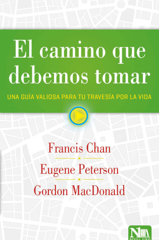 Cover of El Camino Que Debemos Tomar