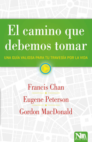 Book cover for El Camino Que Debemos Tomar