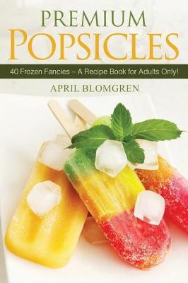 Book cover for Premium Popsicles