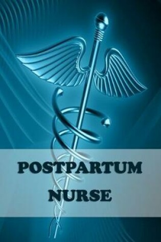 Cover of Postpartum Nurse