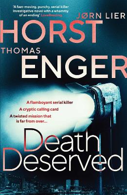 Death Deserved by Thomas Enger, Jorn Lier Horst