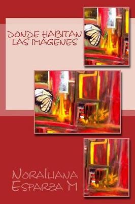 Book cover for Donde Habitan Las Imágenes