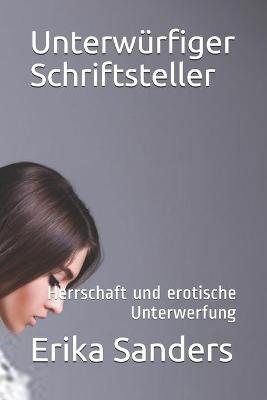 Cover of Unterwurfiger Schriftsteller
