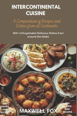 Cover of Intercontinental Cuisine