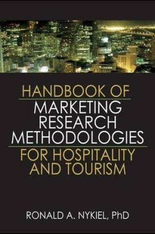 Cover of Handbook of Marketing Research Methodologies for Hospitality and Tourism