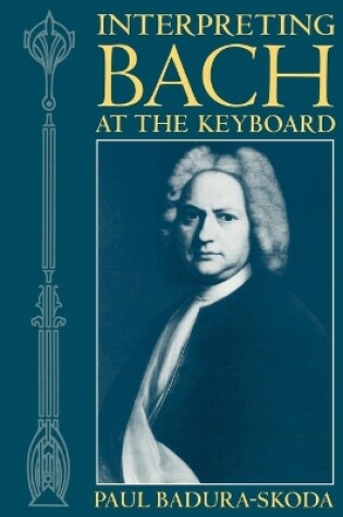 Cover of Interpreting Bach at the Keyboard