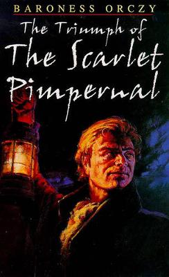 Book cover for The Triumph of the Scarlet Pimpernel