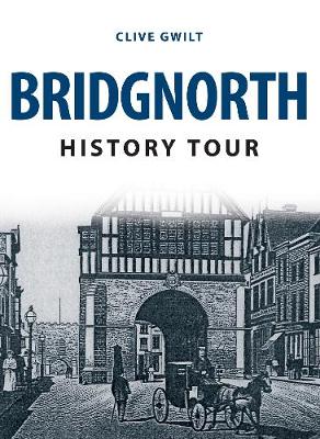 Book cover for Bridgnorth History Tour