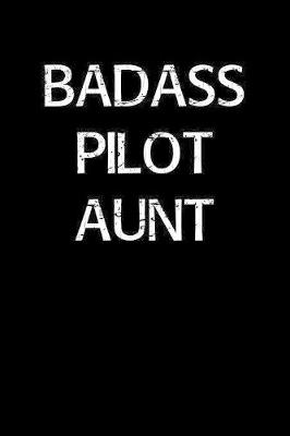 Book cover for Badass Pilot Aunt