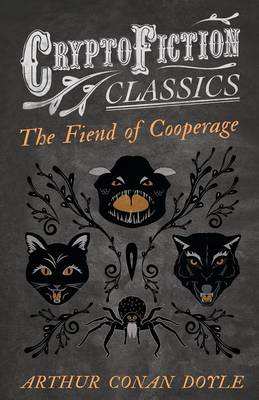 Book cover for The Fiend of the Cooperage (Cryptofiction Classics)