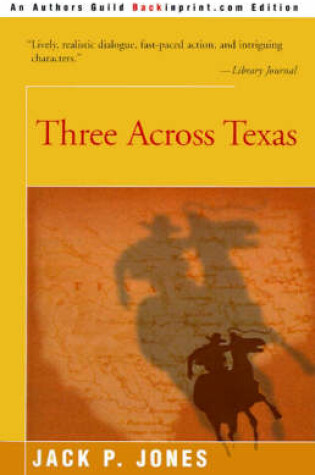 Cover of Three Across Texas