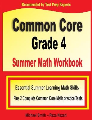 Book cover for Common Core Grade 4 Summer Math Workbook